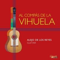 Al Compás De La Vihuela. Alejo de los Reyes, guitar